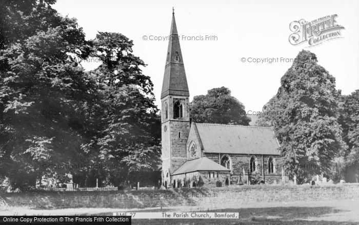 Photo of Bamford, St John The Baptist's Church c.1960