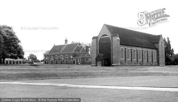 Photo of Bromsgrove, School, The Chapel And Routh Hall c.1955