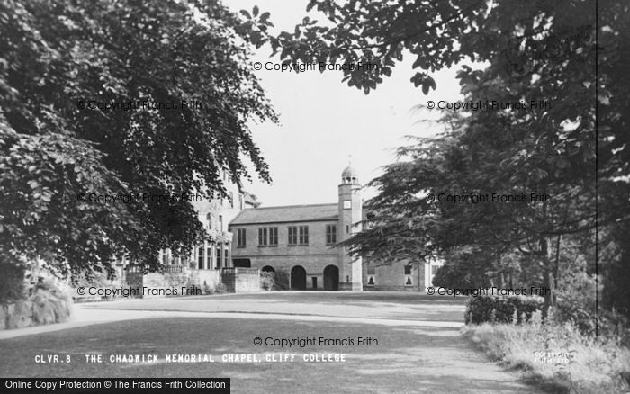 Photo of Calver, The Chadwick Memorial Chapel, Cliff College c.1950