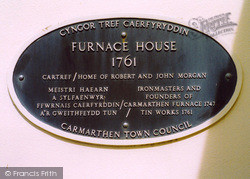 Plaque On Furnace House 2004, Carmarthen