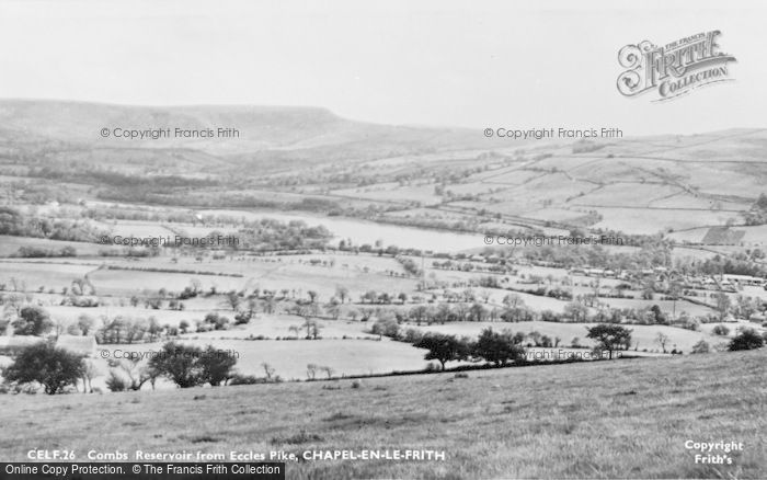 Photo of Chapel En Le Frith, Combs Reservoir From Eccles Pike c.1960