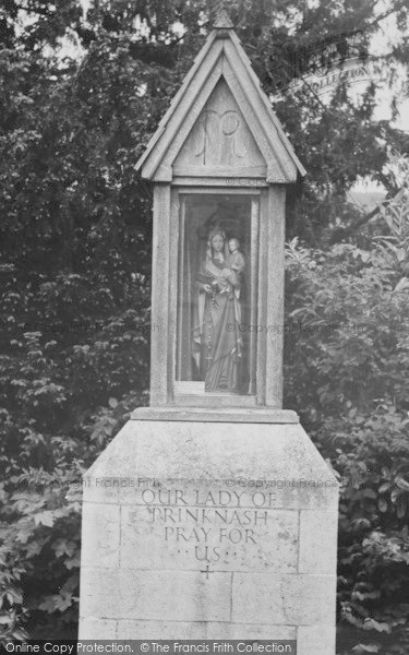 Photo of Cranham, Shrine Of Our Blessed Lady, Prinknash Abbey c.1960