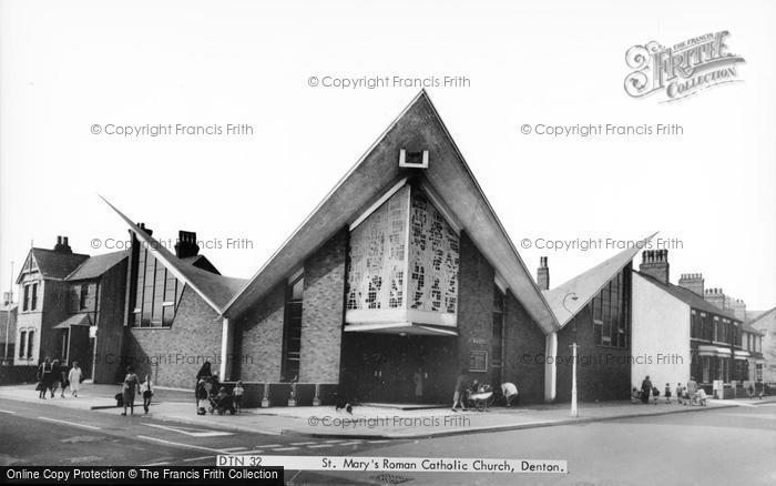 Photo of Denton, St Mary's Roman Catholic Church c.1965