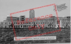 Medical School And Hospital c.1955, Edgbaston