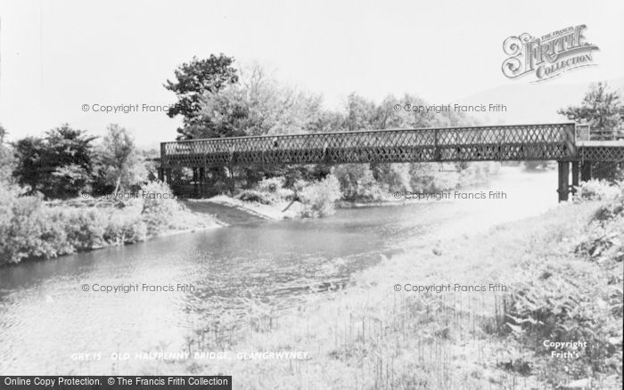 Photo of Glangrwyney, Old Halfpenny Bridge c.1955