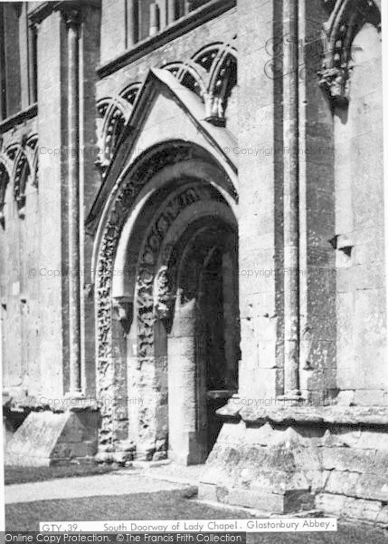 Photo of Glastonbury, Abbey, South Doorway Of Lady Chapel c.1955