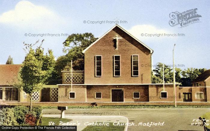 Photo of Hatfield, St Peter's Catholic Church c.1965