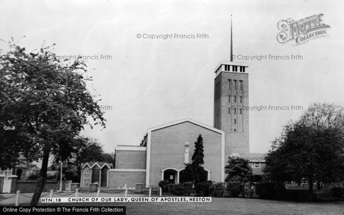 Photo of Heston, Our Lady Queen Of Apostles Rc Church c.1955