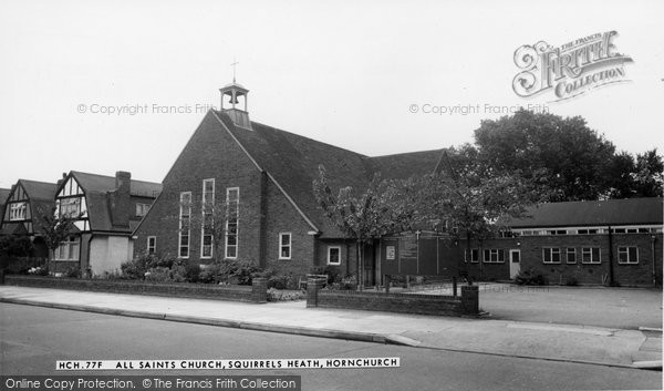 Photo of Hornchurch, All Saints Church, Squirrels Heath c.1965