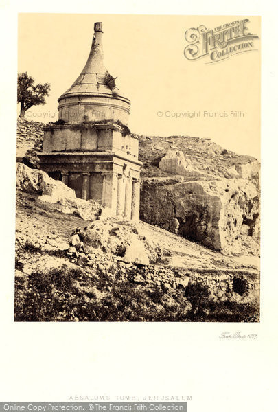 Photo of Jerusalem, Absalom's Tomb 1857