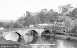 Dinham Bridge And The River c.1965, Ludlow