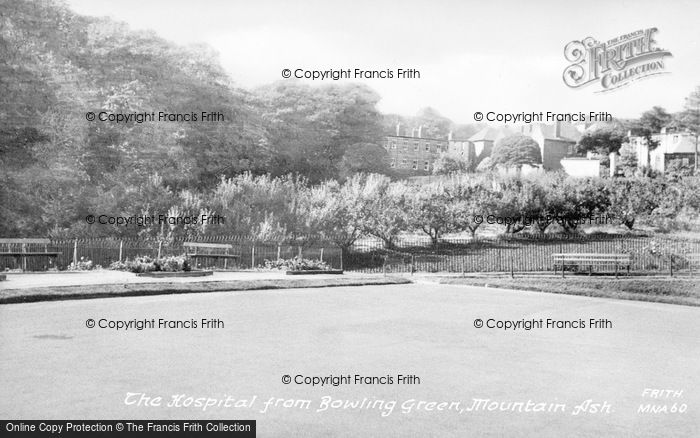 Photo of Mountain Ash, The Hospital From Bowling Green c.1960