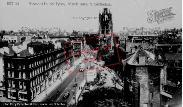 Photo of Newcastle Upon Tyne, Black Gate And Cathedral c.1960