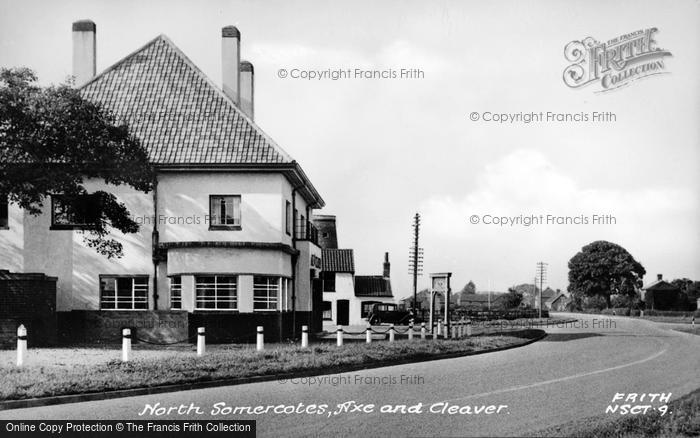 Photo of North Somercotes, Axe And Cleaver c.1955