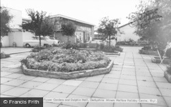 Flower Gardens And Dolphin Hall, Derbyshire Miners Welfare Holiday Centre c.1965, Rhyl