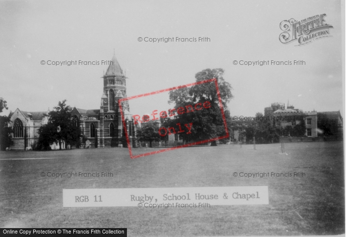 Photo of Rugby, School House And Chapel c.1955