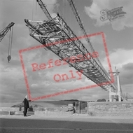 Constructing The Tamar Bridge 1961, Saltash