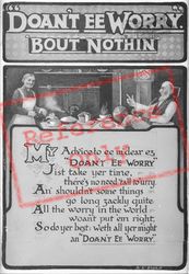 Doan't Ee Worry Bout Nothin c.1920, Generic