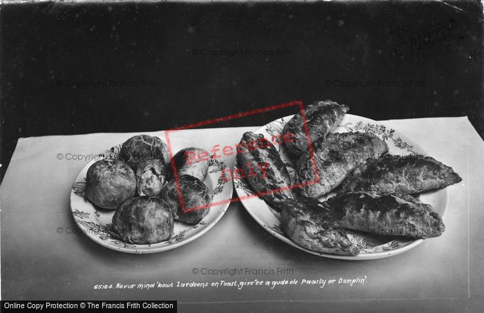 Photo of Nevur Mind 'bout Zardeens On Toast, Give'ee A Gude Ole Paasty Or Dumpli' 1913