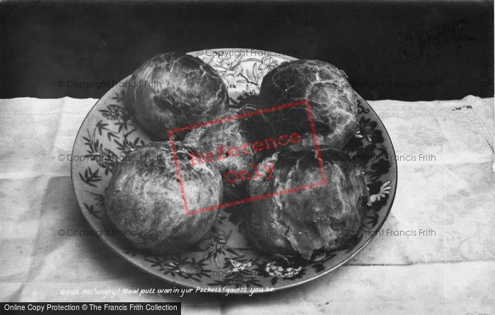 Photo of Not 'ungry! Waal Putt Wan In Yur Pockett 'gainst You Be 1913