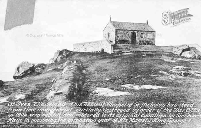 Photo of St Ives, The Island, Chapel Of St Nicholas 1922