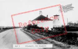 The Old Windmill c.1960, Ulleskelf