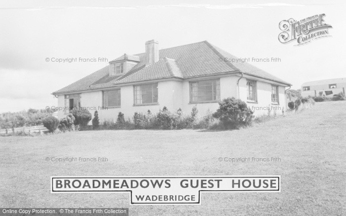 Photo of Wadebridge, Broadmeadows Guest House c.1965