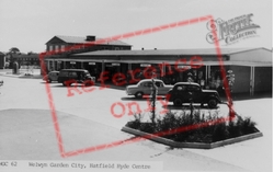Hatfield Hyde Centre c.1960, Welwyn Garden City