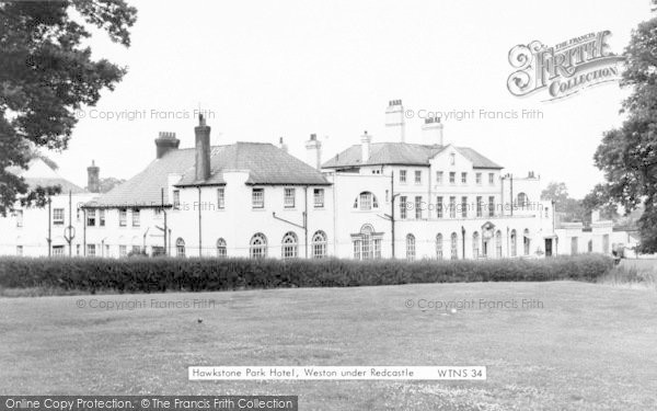 Photo of Weston Under Redcastle, Hawkstone Park Hotel c.1965