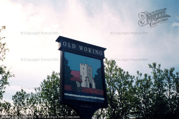 Photo of Woking, Old Woking Sign 2004